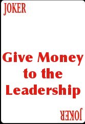 Give Money to the Leadership