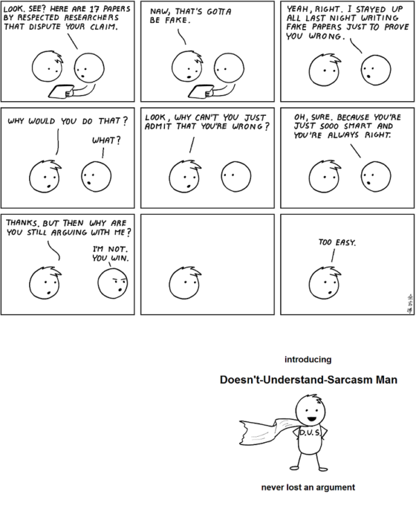 Doesn't-Understand-Sarcasm man, from the Abstruse Goose comic 'Undefeated'. Via http://abstrusegoose.com/558.
